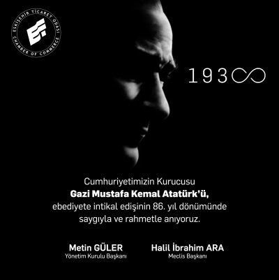 ATAMIZIN AZİZ HATIRASINA HER GEÇEN GÜN DAHA DA KIYMET VERİYORUZ