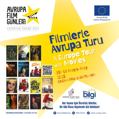 AVRUPA FİLM GÜNLERİ, ESKİŞEHİR’DE 15 MAYIS’TA BAŞLIYOR