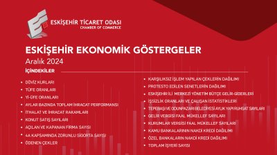 ETO ARALIK AYI EKONOMİK GÖSTERGELER RAPORUNU PAYLAŞTI