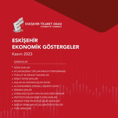 ETO EKONOMİK GÖSTERGELER KASIM AYI RAPORUNU YAYINLADI