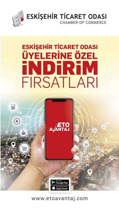 ETO AVANTAJLA HEM ÜYELER HEM ESKİŞEHİR KAZANIYOR